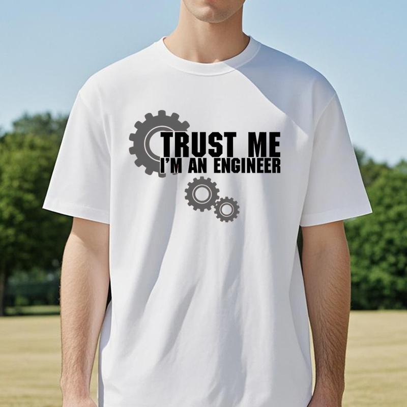 Trust Me IM Engineer Print Clothes Unisex TShirt Summer casual Loose Tee Clothes New Crewneck TShirts fashion Street Short tees