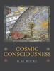 Книга Cosmic Consciousness : A Study In the Evolution of the Human Mind