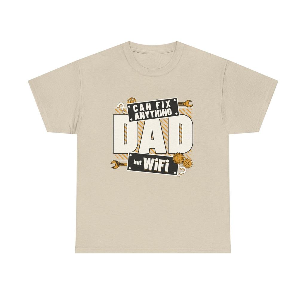 Funny T-Shirt - Dad Can Fix Anything But WiFi - Fathers Day Birthday Tee Shirt