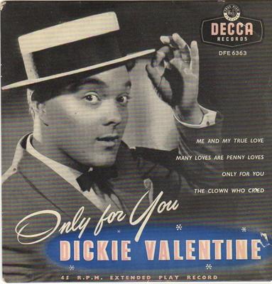 7-дюймовая пластинка DICKIE VALENTINE - Only For You DFE6363 Decca 1956 UK Поп Б/у