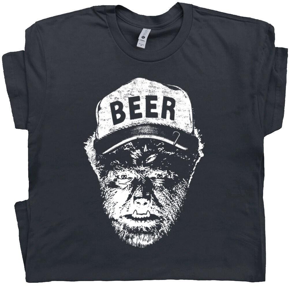 Wolfman T Shirt Funny Beer Shirt for Men Guys Women Ladies Cool Drinking Shirt Funny Horror Movie Shirt Vintage Beer Cult Movie Monster