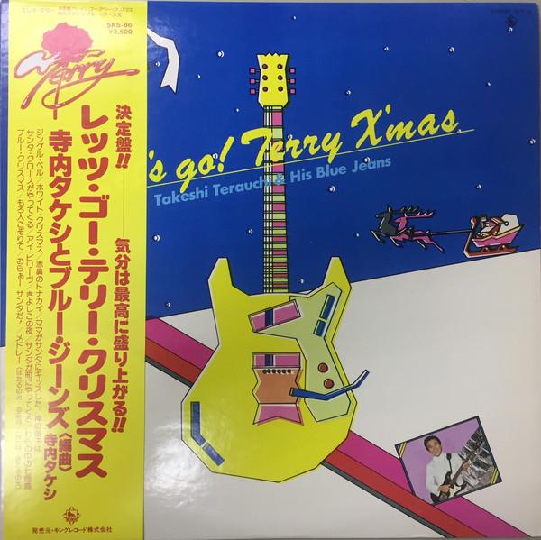 Виниловая пластинка TAKESHI TERAUCHI BLUE JEANS Lets Go Terry Christmas SKS86 KING 1979 Япония Оби Японский Поп-Рок Б/у