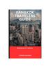 Книга Bangkok Travelers Guide : Experience of a Lifetime