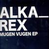 12-дюймовая пластинка ALKA_REX - Mugen Vugen EP RISQUEE009 Musique Risquée 2006 Германия Танцевальная и Электронная Музыка Б/У