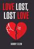 Книга Love Lost Lost Love by Danny Clem - Hardback