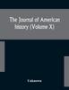 Книга The Journal of American History (Volume X)