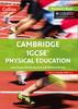Книга Cambridge IGCSE??? Physical Education Student's Book