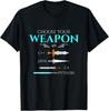 Choose Your Programming Weapon Funny Computer Python Coding Gift Unisex T-Shirt