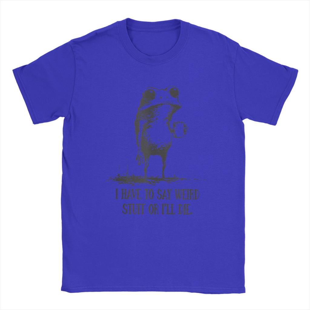 I Have to Say Weird Stuff Or Ill Die Funny Frog Meme TShirt Beach  Hippie T Shirts Men Cotton Oversize Top Tees Y2K Basic Tops
