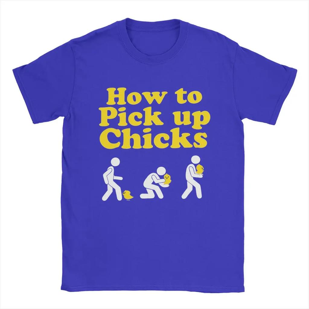 How To Pick Up Chicks T Shirt Cotton Tops Funny Short Sleeve Crewneck Tee Shirt Party T-Shirt