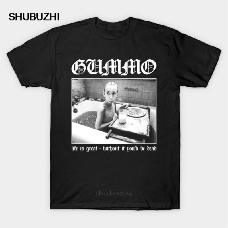 Unisex tshirt Gummo Life is Great Without It Youd Be Dead tshirt Women t shirt cotton tshirt Unisex summer fashion tshirt euro size