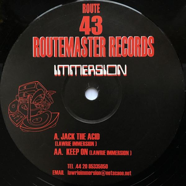 12inch Record LAWRIE IMMERSION - Jack The Acid / Keep On ROUTE43 Routemaster Rec 2002 UK Dance & Electronica Used
