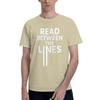 1 Piece Words Graphic Funny 100 Cotton Tshirt Read Between The Lines Tops Tees For Unisex