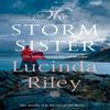 The Storm Sister by Lucinda Riley Paperback Book 9781529003468