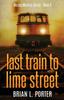 The Last Train To Lime Street : 6 Book