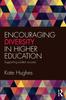 The Encouraging Diversity In Higher Education : Supporting Student Success Book
