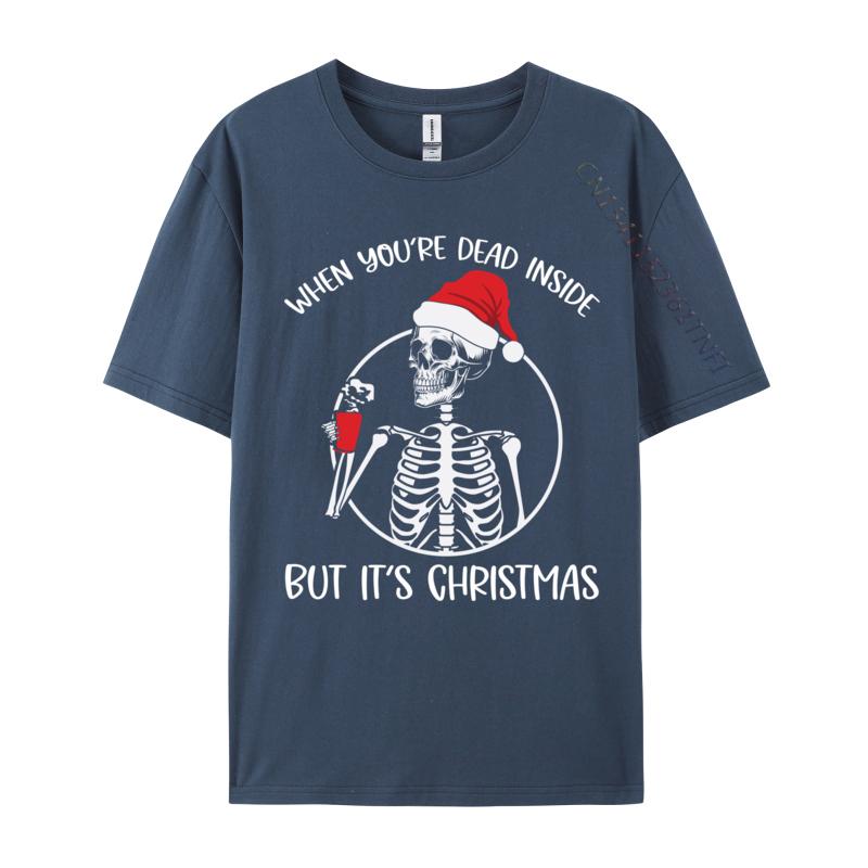 Coffee Skeleton When You're Dead Inside But It Is Christmas T Shirts Men T Shirt Cotton Oversized Tee Tops