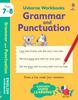 The Usborne Workbooks Grammar and Punctuation 7-8 Book