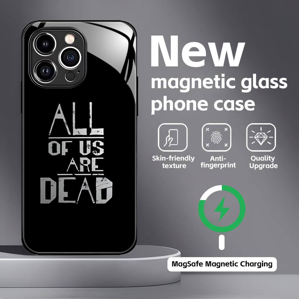 All of Us Are Dead Phone Case For iPhone17 16 15 14 13 12 11 X XR XS 8 Plus Mini Pro Max Glass Magnetic Case