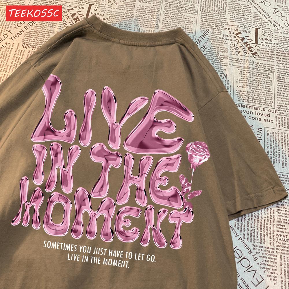 Fashion Cotton Woman T-Shirts Live In The Moment Letter Printing Tees Breathable Oversize O-Neck Summer Street Female Clothes