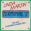 7-дюймовая пластинка LINDA MARTIN Terminal 3 CBSA4456 CBS 1984 Европа Поп Б/у