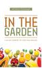 The In the Garden: A 40-Day Journey of Hope and Healing Book
