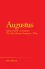 Книга Augustus : Julius Caesar - Cleopatra - the First Roman Emperor - Philo