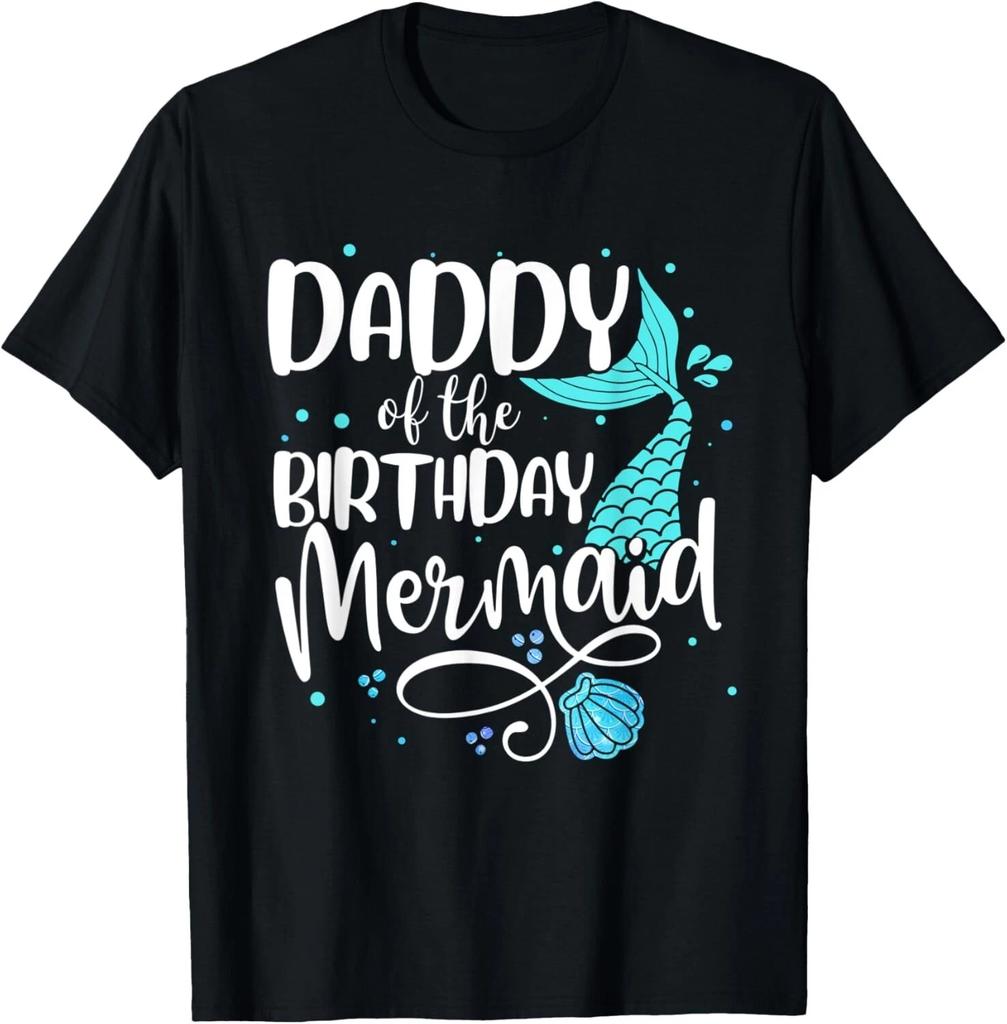 Daddy Of The Birthday Mermaid Family Matching Party Squad Gift Unisex T-Shirt