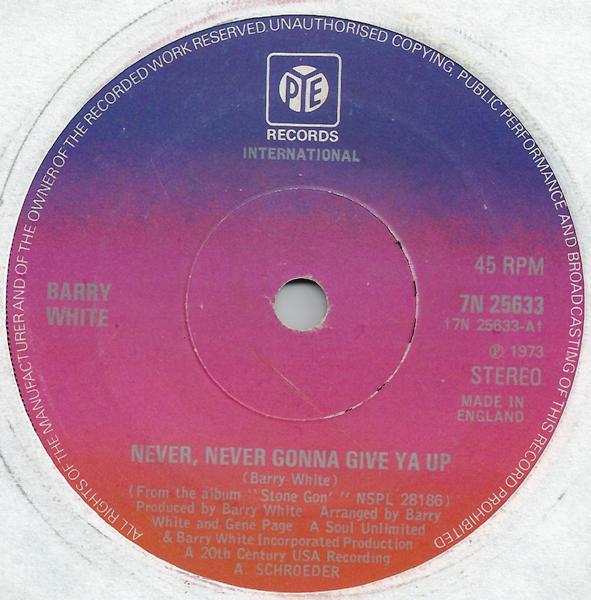 7-дюймовая пластинка BARRY WHITE Never Never Gonna Give Ya Up 7N25633 Pye Internation 1973 UK SoulFunk Б/у
