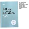 Расскажи мне историю своей жизни. Дневник для папы. Книга-репортаж на память. Запись