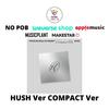 Выберите POB HUSH Ver COMPACT Ver TWS 5-й Мини-альбом NO TRAGEDY