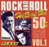 CD ROCK & ROLL HITS OF THE 50S VOL.1 ( - Bill Haley, Jerry Lee Lewis, Johnny F21492 Flash Germany Rock Used