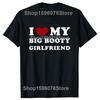 Funny I Love My Big Booty Girlfriend Pure Cotton Streetwear T-Shirt Humor Tee Loose Fit Clothing for Men and Women Short Sleeve