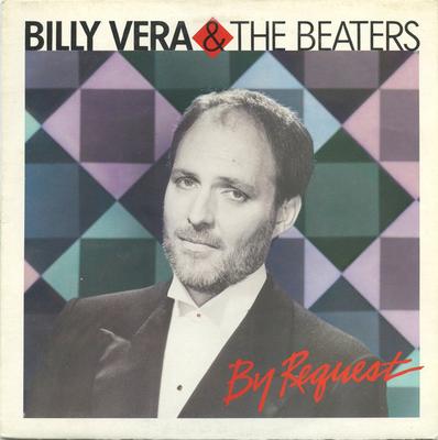 LP-пластинка BILLY VERA & THE BEATERS - По запросу (Лучшее от Билли Веры TRNLP70858 RHINO 1986 Канада Соул/Фанк Б/У