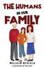 Книга The Humans In Our Family