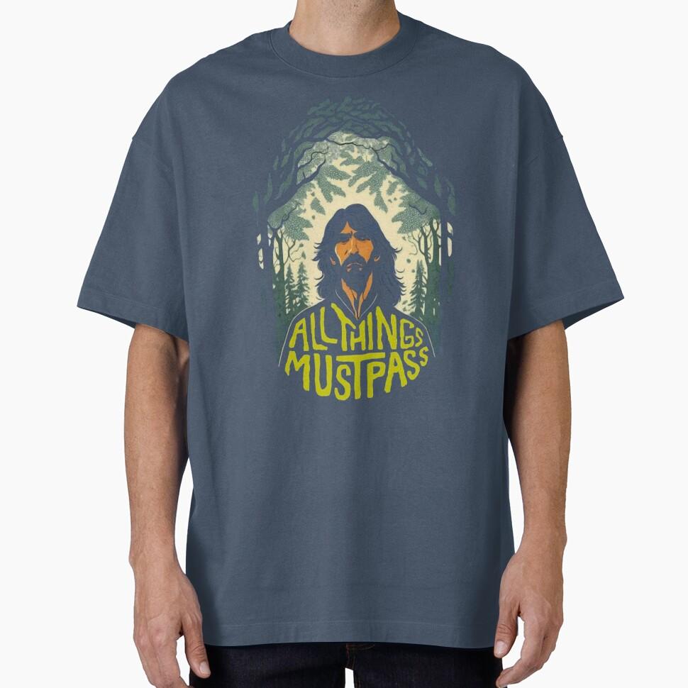 All Things Must Pass - George Harrison Oversized T-Shirt