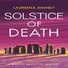 Solstice of Death by Laurence Anholt Hardback Book 9781472130044