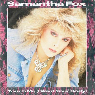 7-дюймовая пластинка SAMANTHA FOX - Touch Me (Я хочу твое тело) FOXY1 Jive 1986 Великобритания Танцевальная и электронная музыка Б/у