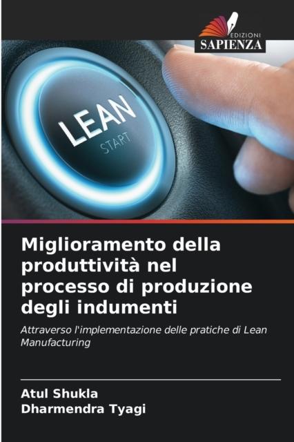 The Miglioramento Della Produttivita Nel Processo Di Produzione Degli Indumenti Book