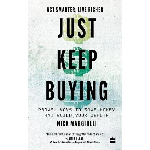 J.t Keep Buying By Nick Maggiulli Paperback .