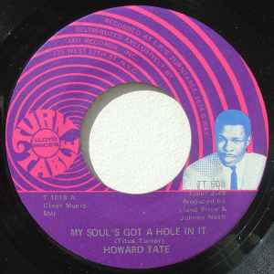 7inch Record HOWARD TATE - My Soul's Got A Hole In It / It's T TT508 Lloyd Price's T 1970 US Soul/Funk Used
