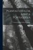 Книга Plantas Uteis Da Africa Portugueza