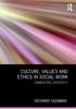 The Culture, Values and Ethics In Social Work : Embracing Diversity Book