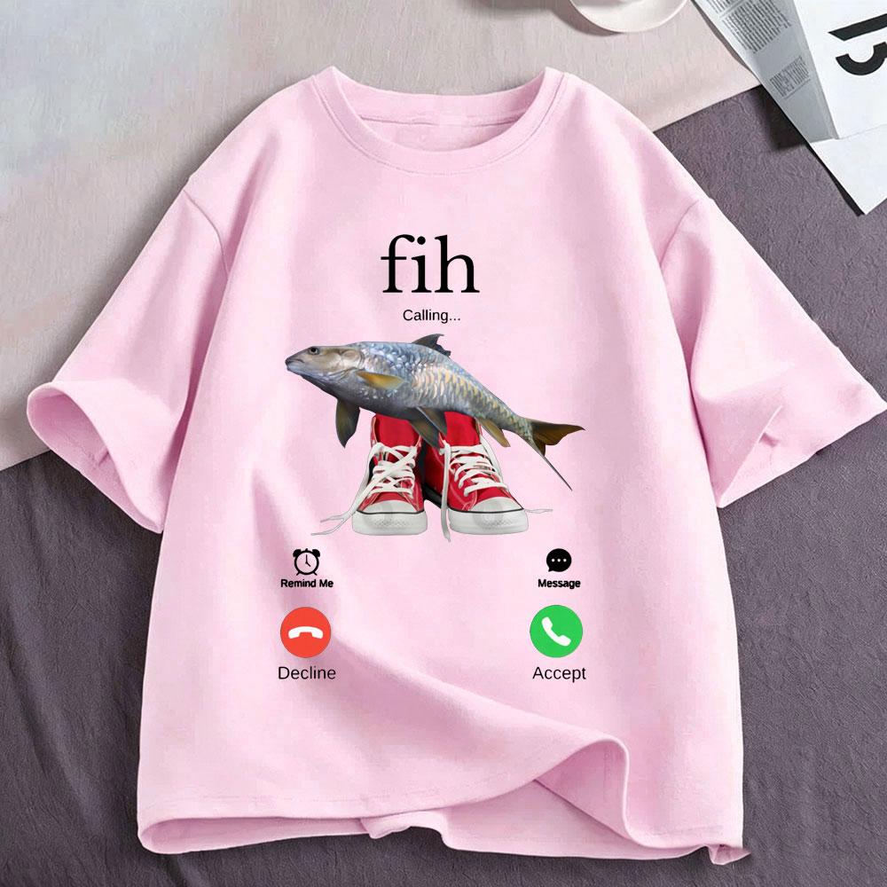 Fih Calling Shoes Funny Fish Meme Graphic T Shirts Unisexs Unisex Clothing Fashion Cotton Casual Short Sleeve Tshirts Streetwear