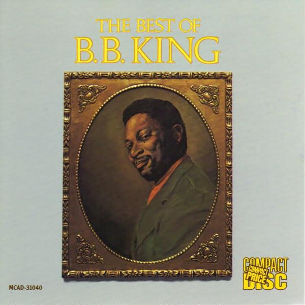 CD B.B. KING - The Best Of B.B. King MCAD31040 MCA Records 1987 US Blues Used