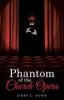 Книга Phantom of the Church Opera