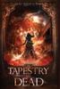 Книга A Tapestry of Dead : A Supernatural Thriller : 3