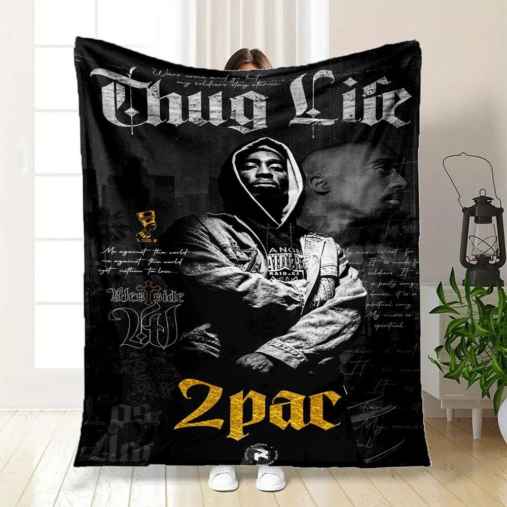 "Thug Life: Tupac's Legacy Hoodie - Streetwear Fashion"Blanket Flannel Throw Blanket for Sofa, Bed, Travel, Camping, Office, Couch, Chair, A