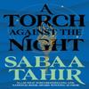 A Torch Against the Night by Sabaa Tahir Paperback Book 9780008160371