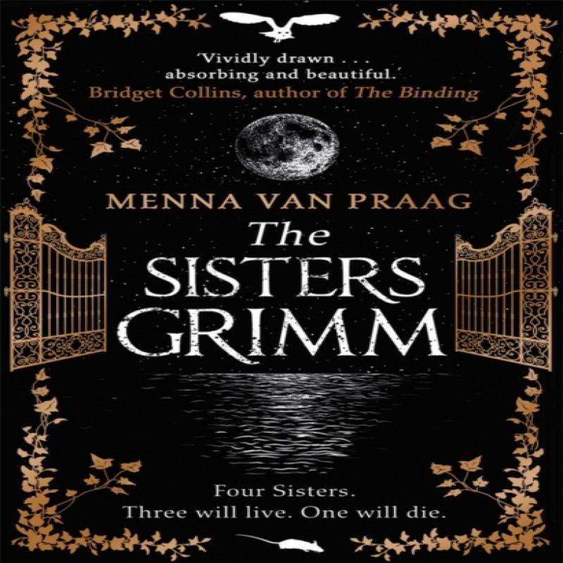 The Sisters Grimm by Menna van Praag Paperback Book 9781784164614